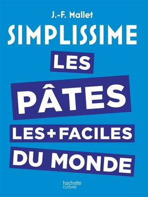 cover image of Simplissime les Pâtes les plus faciles du monde